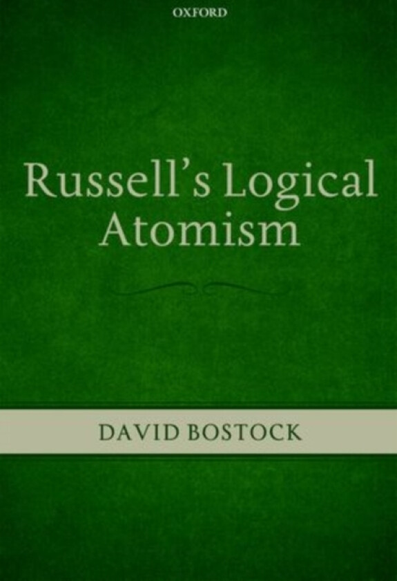 Russell's Logical Atomism av David Bostock (Hardcover)