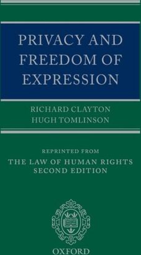 Privacy and Freedom of Expression av Richard Clayton QC, Hugh Tomlinson QC (Paperback)