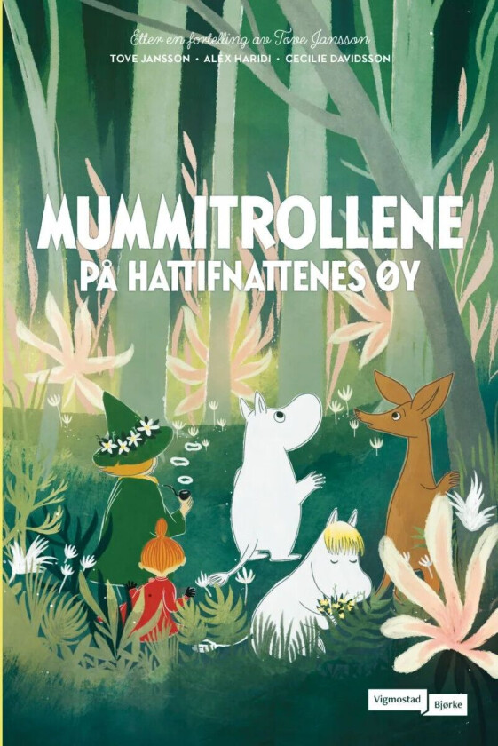 Mummitrollene på hattifnattenes øy av Cecilia Davidsson, Alex Haridi