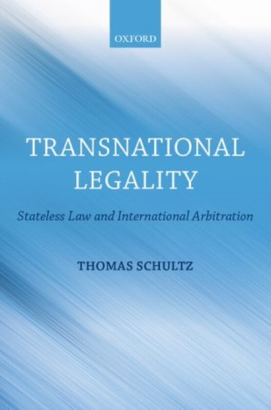 Transnational Legality av Thomas Schultz (Hardcover)