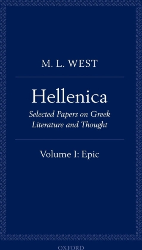 Hellenica: Hellenica av The late M.L. West (Hardcover)