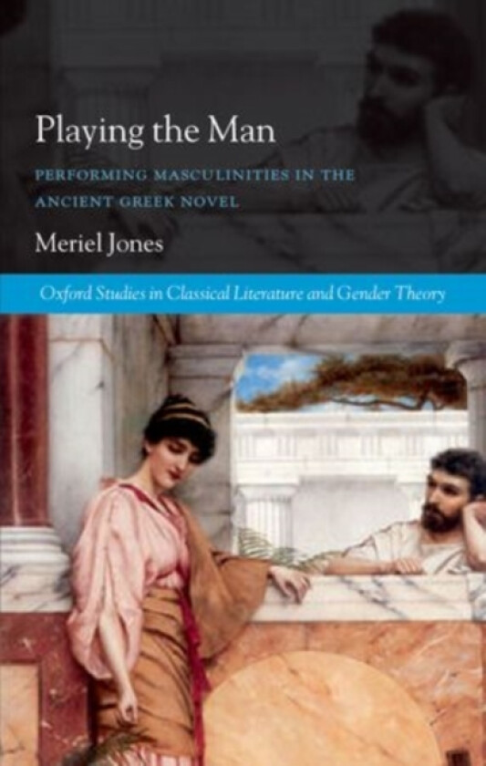 Playing the Man av Meriel Jones (Hardcover)