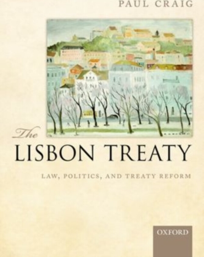 The Lisbon Treaty av Paul Craig (Hardcover)