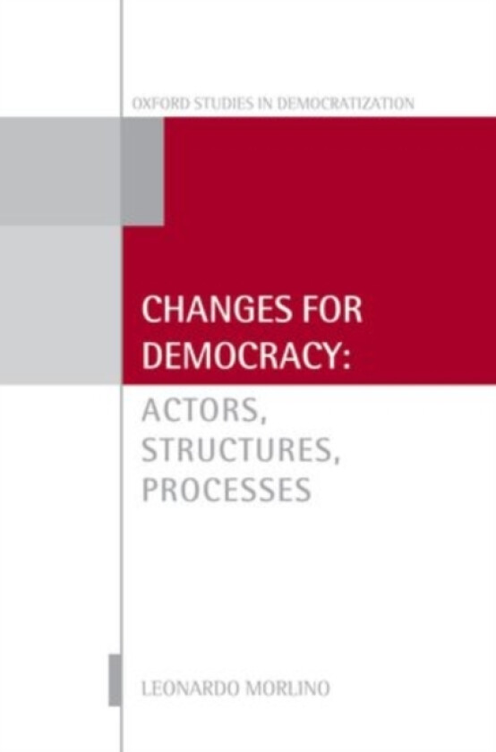 Changes for Democracy av Leonardo) Morlino (Paperback)