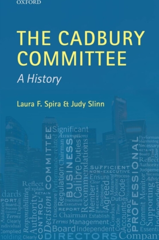 The Cadbury Committee av Laura F. Spira, Judy Slinn (Hardcover)