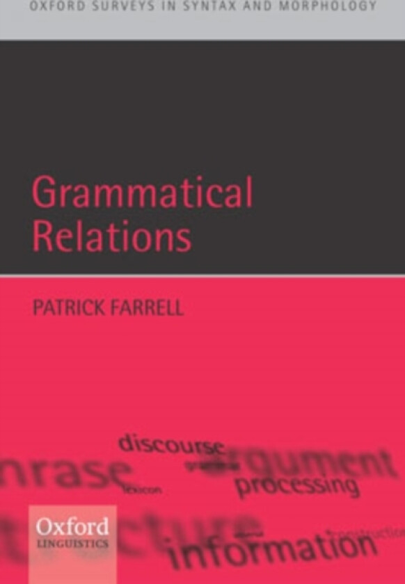Grammatical Relations av Patrick Farrell (Paperback)