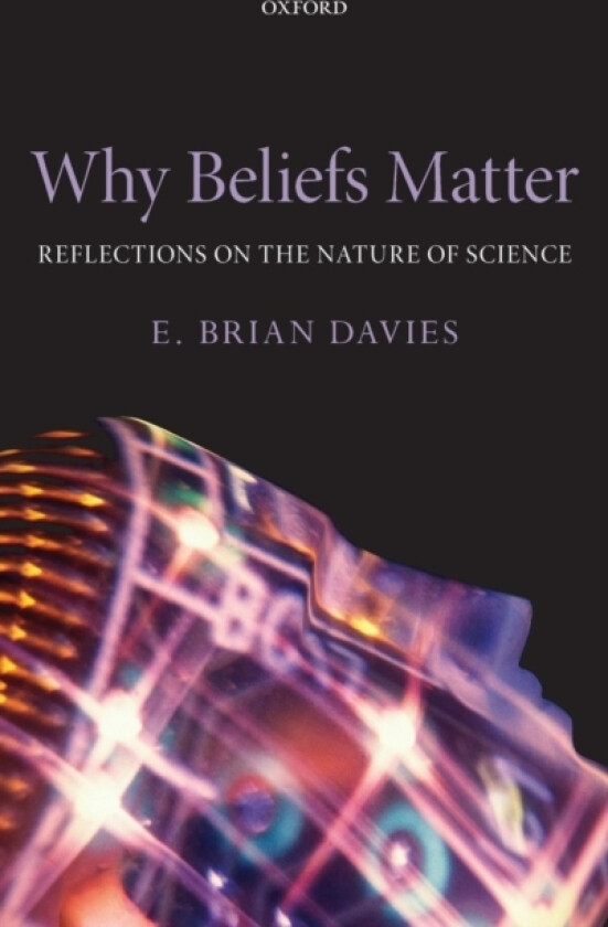 Why Beliefs Matter av E.Brian Davies (Hardcover)