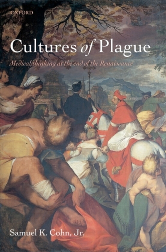 Cultures of Plague av Jr. Samuel K. Cohn (Hardcover)