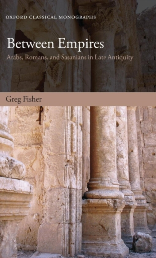 Between Empires av Greg Fisher (Hardcover)