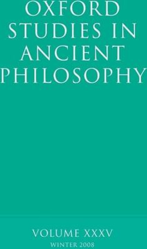 Oxford Studies in Ancient Philosophy: Volume 35 av Brad Inwood (Paperback)