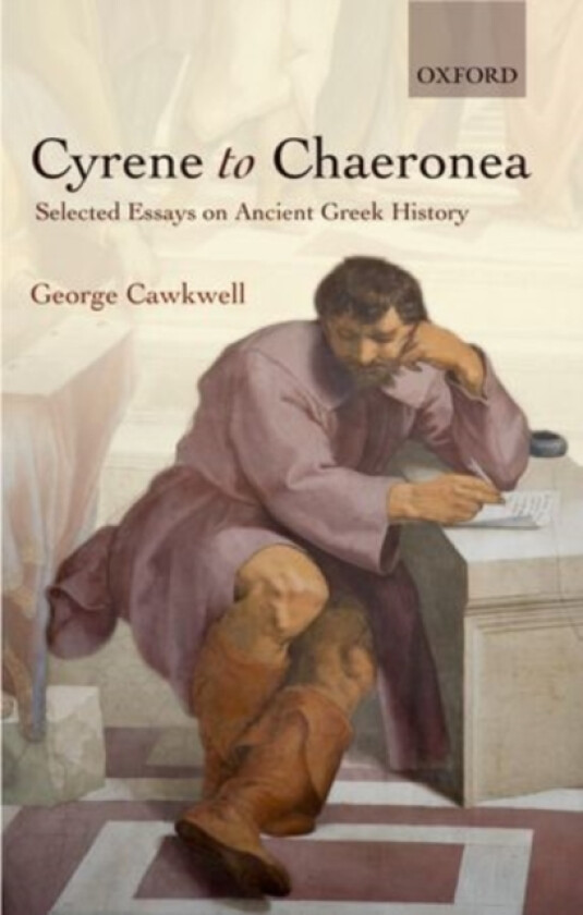 Cyrene to Chaeronea av George Cawkwell (Hardcover)