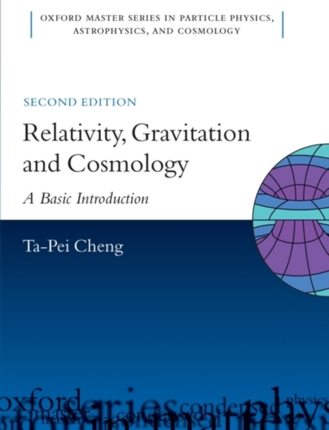 Relativity, Gravitation and Cosmology av Ta-Pei Cheng (Hardcover)