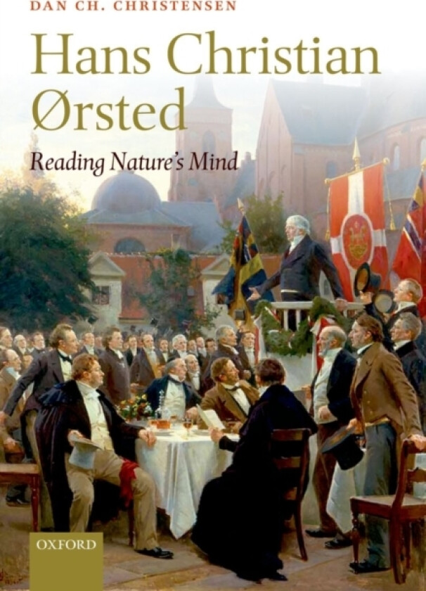 Hans Christian Ørsted av Dan Ch. Christensen (Hardcover)