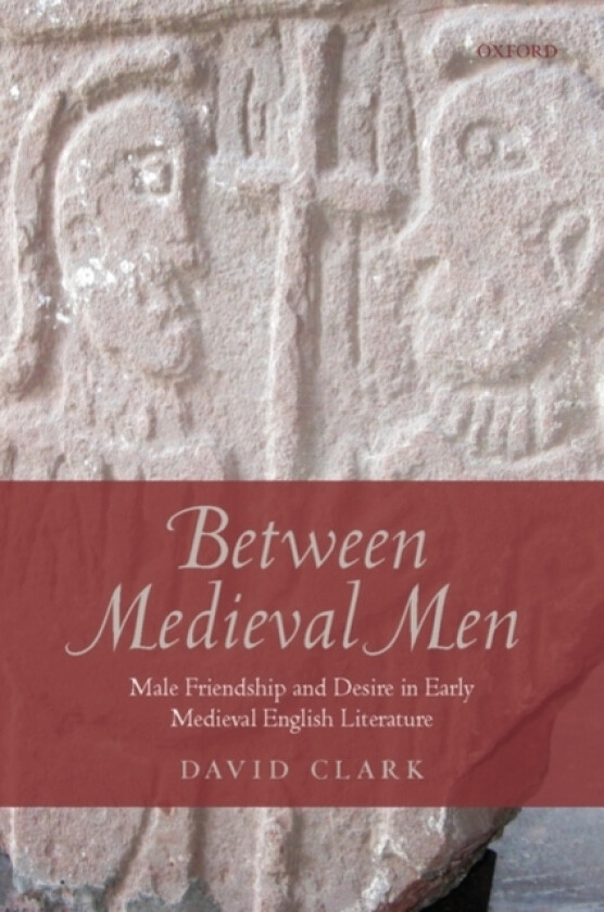 Between Medieval Men av David Clark (Hardcover)