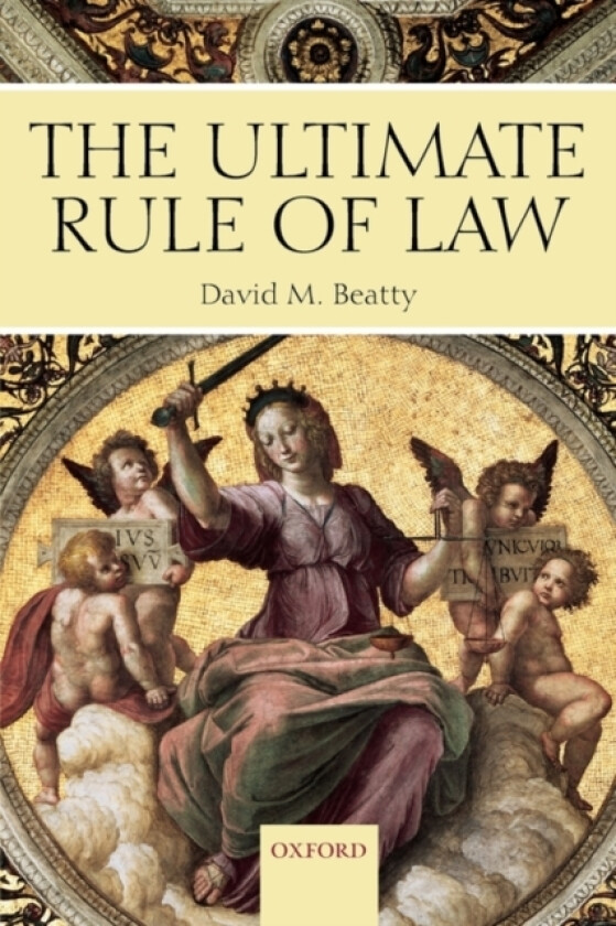 The Ultimate Rule of Law av David M. Beatty (Paperback)