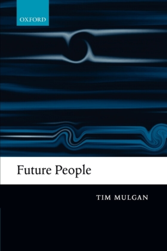 Future People av Tim Mulgan (Hardcover)