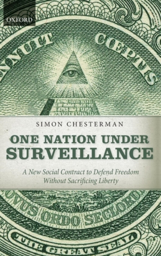 One Nation Under Surveillance av Simon Chesterman (Hardcover)