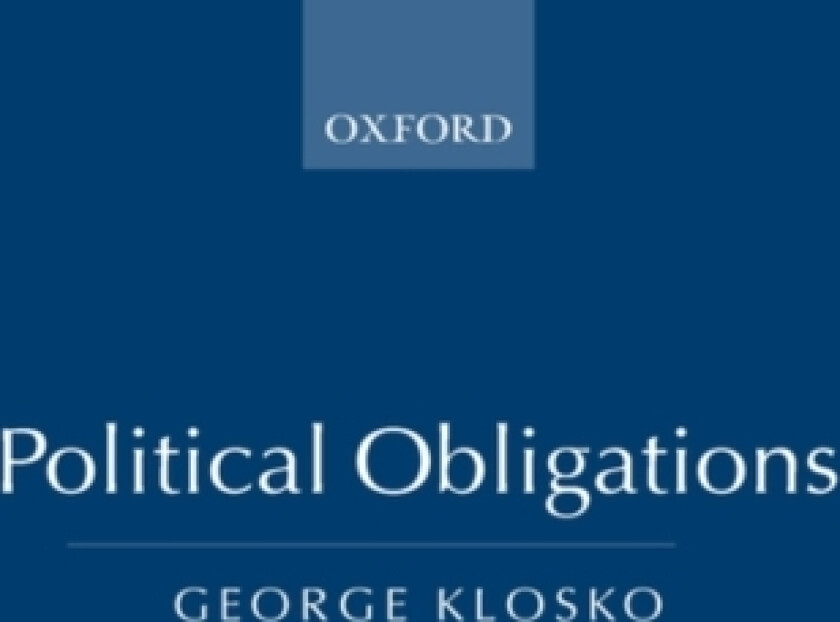 Political Obligations av George Klosko (Hardcover)