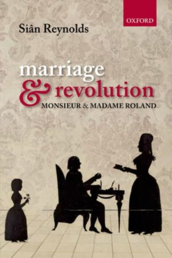 Marriage and Revolution av Sian Reynolds (Hardcover)