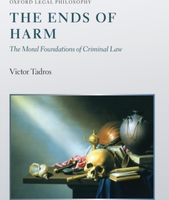 The Ends of Harm av Victor Tadros (Hardcover)