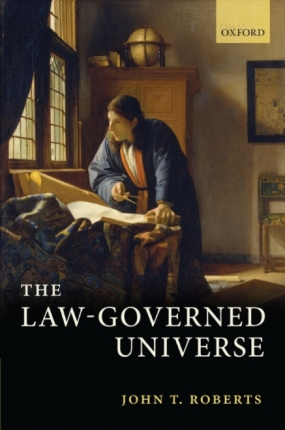 The Law-Governed Universe av John T. Roberts (Hardcover)