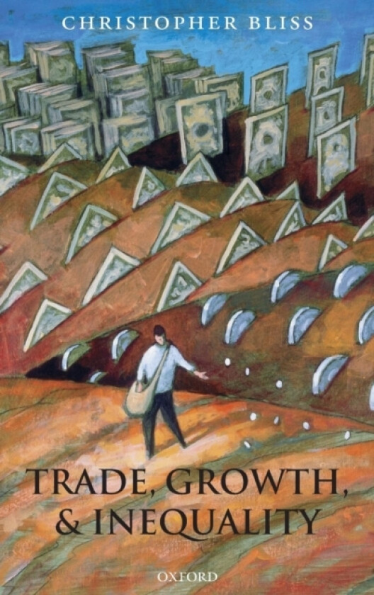 Trade, Growth, and Inequality av Christopher Bliss (Hardcover)