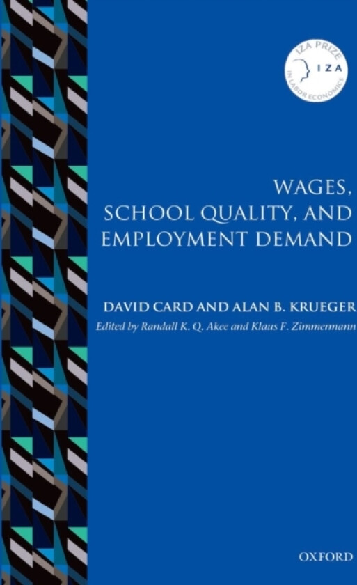 Wages, School Quality, and Employment Demand av David Card, Alan B. Krueger (Hardcover)