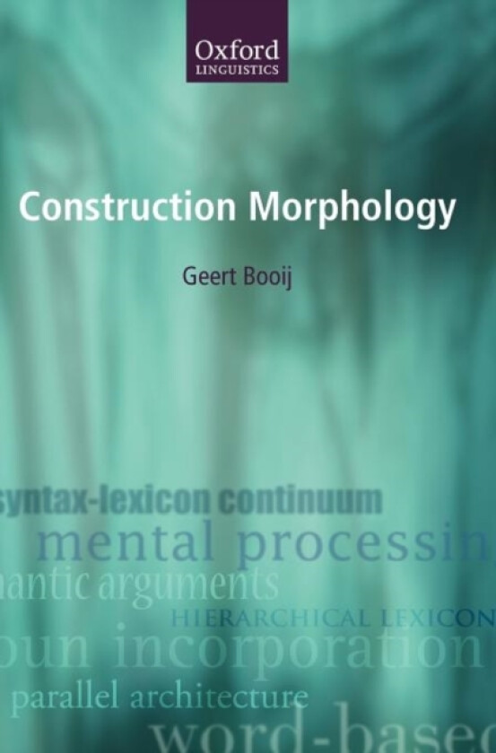 Construction Morphology av Geert Booij (Hardcover)