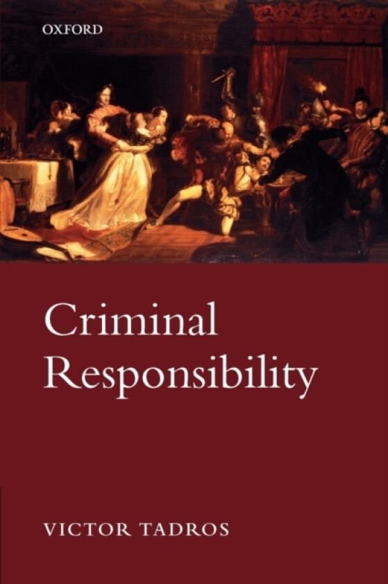 Criminal Responsibility av Victor Tadros (Paperback)