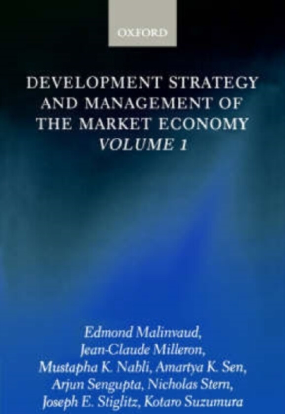 Development Strategy and Management of the Market Economy: Volume 1 av Malinvaud, Milleron, Nabli (Paperback)