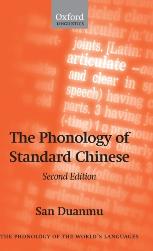 The Phonology of Standard Chinese av San Duanmu (Hardcover)