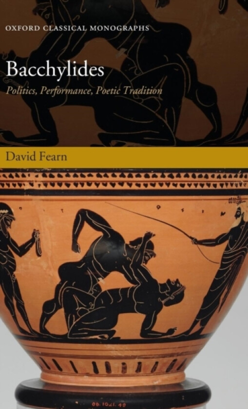 Bacchylides av David Fearn (Hardcover)