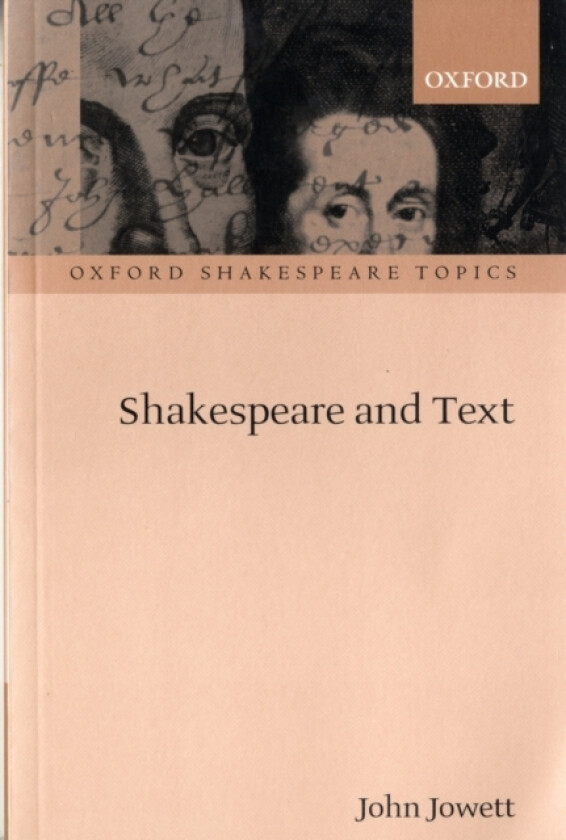 Shakespeare and Text av Jowett (Paperback)