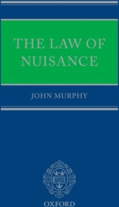 The Law of Nuisance av John Murphy (Hardcover)