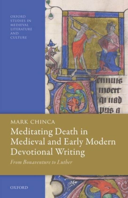 Meditating Death in Medieval and Early Modern Devotional Writing av Mark Chinca (Hardcover)