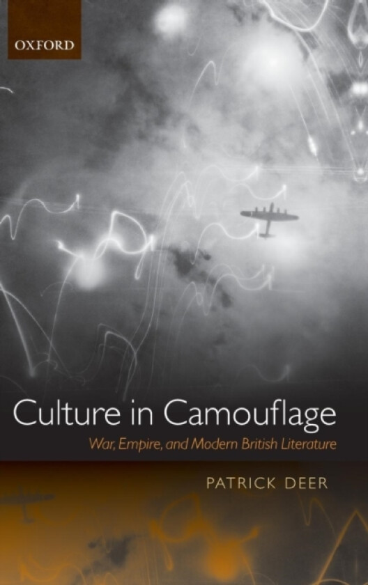 Culture in Camouflage av Patrick Deer (Hardcover)