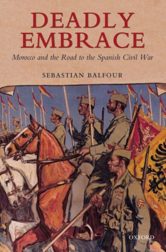 Deadly Embrace av Sebastian Balfour (Hardcover)