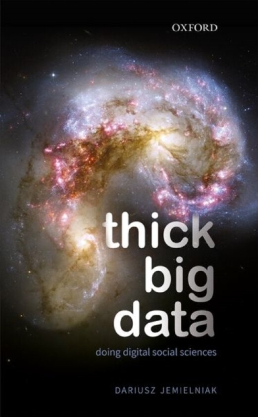 Thick Big Data av Dariusz Jemielniak (Hardcover)