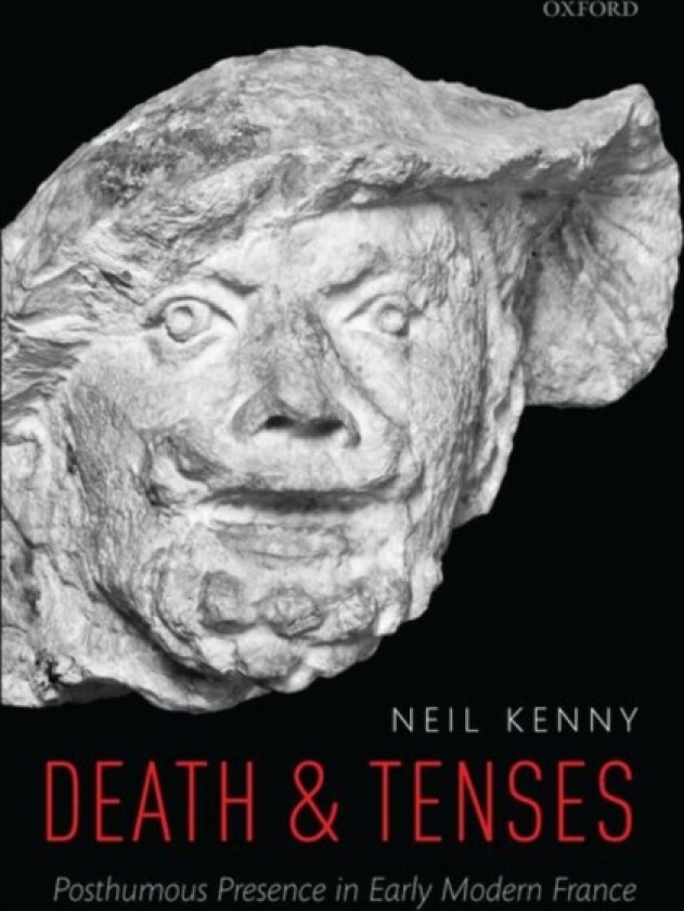 Death and Tenses av Neil Kenny (Paperback)