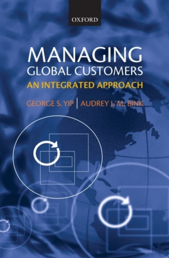 Managing Global Customers av George S. Yip, Audrey J.M. Bink (Hardcover)