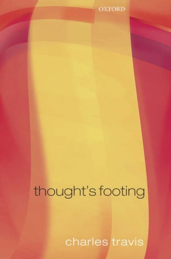 Thought's Footing av Charles Travis (Hardcover)