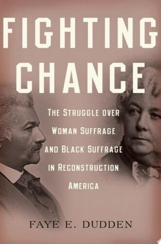 Fighting Chance av Faye E. Dudden (Paperback)