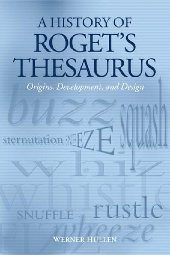 A History of Roget's Thesaurus av Werner Hullen (Paperback)