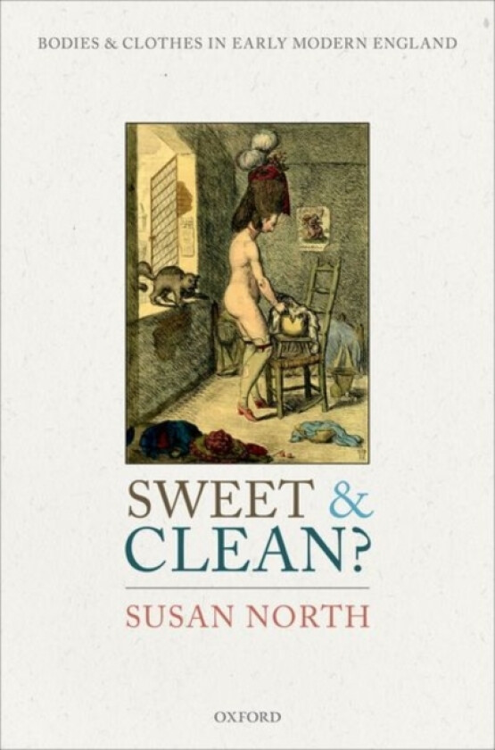 Sweet and Clean? av Susan North (Hardcover)