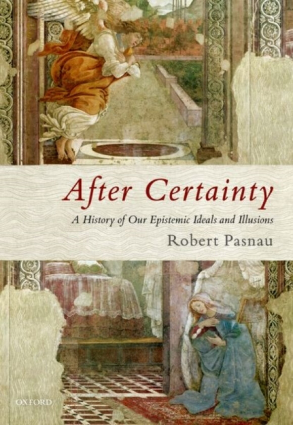 After Certainty av Robert Pasnau (Hardcover)