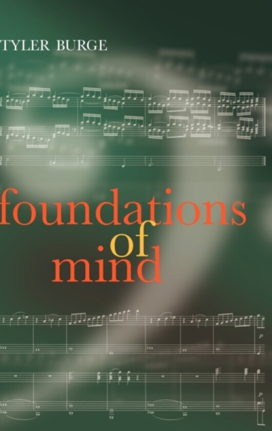Foundations of Mind av Tyler Burge (Hardcover)