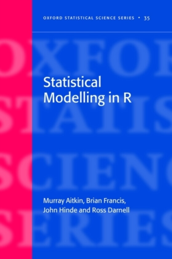 Statistical Modelling in R av Murray Aitkin, Brian Francis, John Hinde (Paperback)