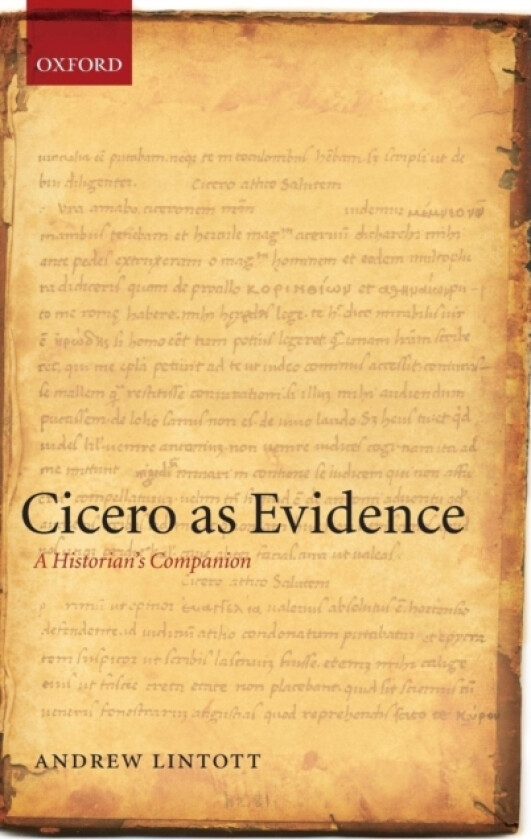 Cicero as Evidence av Andrew Lintott (Hardcover)