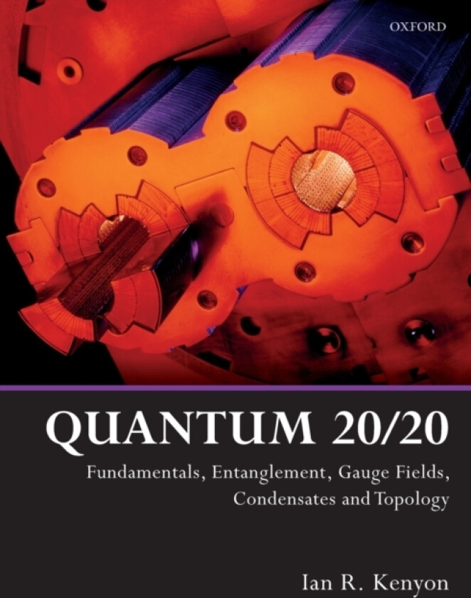 Quantum 20/20 av Ian R. Kenyon (Paperback)