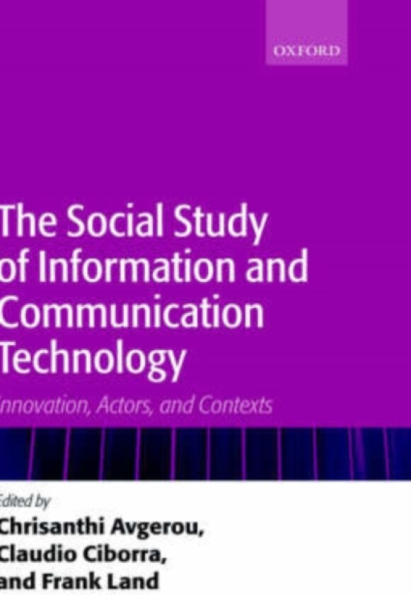 The Social Study of Information and Communication Technology av Frank Land (Hardcover)